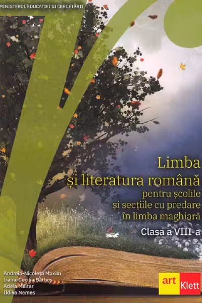 Limba și literatura română pentru școlile și secțiile cu predare în limba maghiară - Clasa 8 - Manual