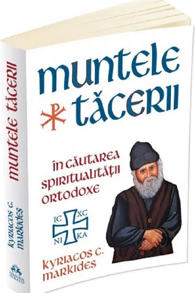 Muntele tăcerii: În căutarea spiritualității ortodoxe