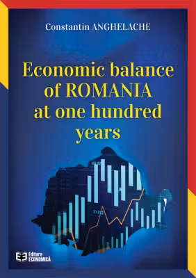 Economic balance of Romania at one hundred years