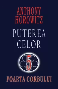 Poarta corbului. Puterea celor 5