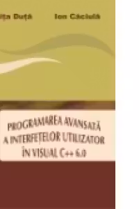 Programarea avansata a interfetelor utilizator in Visual C++ 6.0