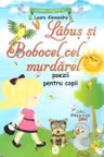 Labus si Bobocel cel murdarel