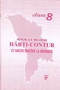 Harti-contur cu sarcini practice la geografie clasa a 8-a