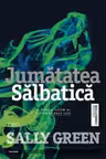 Jumatatea salbatica. Trei