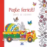 Paste fericit! Carte de colorat