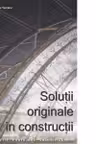 Solutii originale in constructii