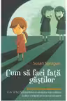Cum sa faci fata gastilor