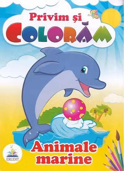 Privim si coloram ANIMALE MARINE