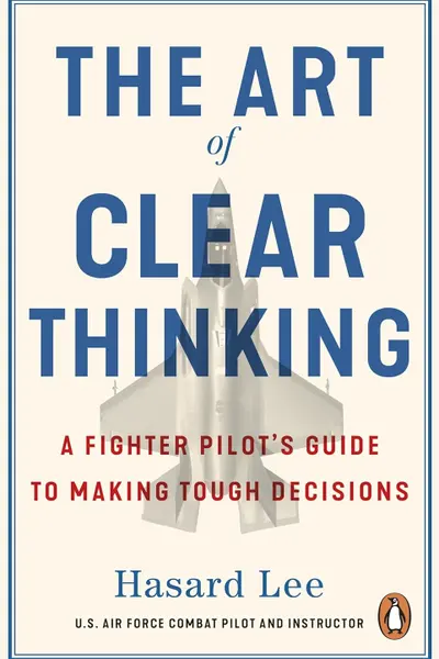 The Art of Clear Thinking