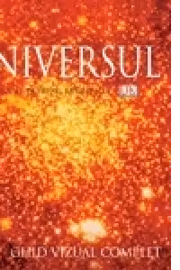 Universul - Ghid vizual complet (Martin Rees)