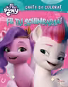 MY LITTLE PONY. FII TU SCHIMBAREA! Carte de desenat