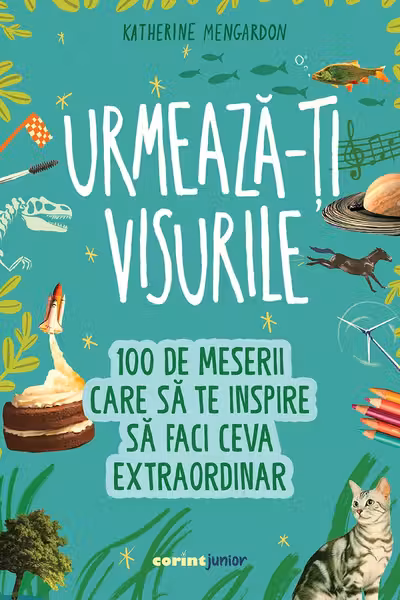 Urmeaza-ti visurile!