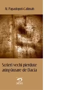Scrieri vechi pierdute atingatoare de Dacia