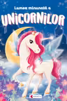Lumea minunata a unicornilor