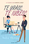 Te urasc, te iubesc