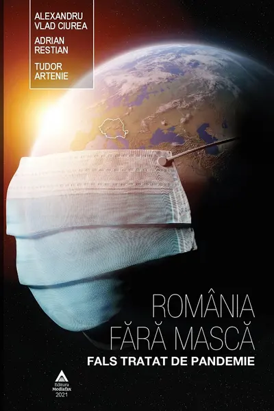România fără mască. Fals tratat de pandemie
