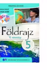 Geografie. Manual in limba maghiara pentru clasa a V-a