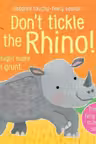 Usborne Touchy-Feely Sounds: Don't Tickle the Rhino!