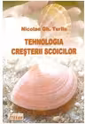 Tehnologia cresterii scoicilor - Nicolae Gh Turliu
