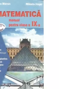 Matematica. Manual pentru clasa a IX-a. M3 - Licee teoretice specializarea filologie
