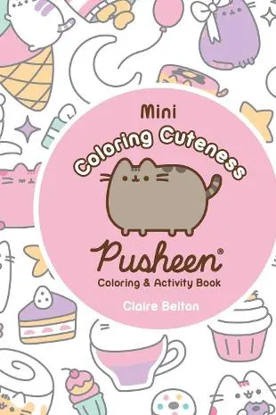 Mini Coloring Cuteness: A Pusheen Coloring & Activity Book