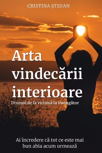 Arta vindecării interioare