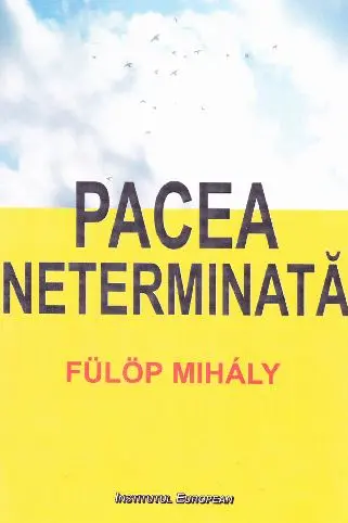 Pacea neterminată