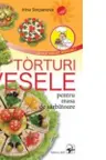 Torturi vesele pentru masa de sarbatoare