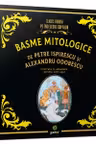 Basme mitologice de Petre Ispirescu si Alexandru Odobescu