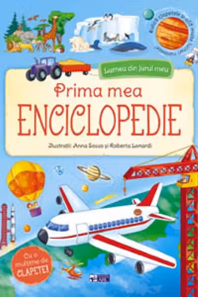 Prima mea enciclopedie - Lumea din jurul meu