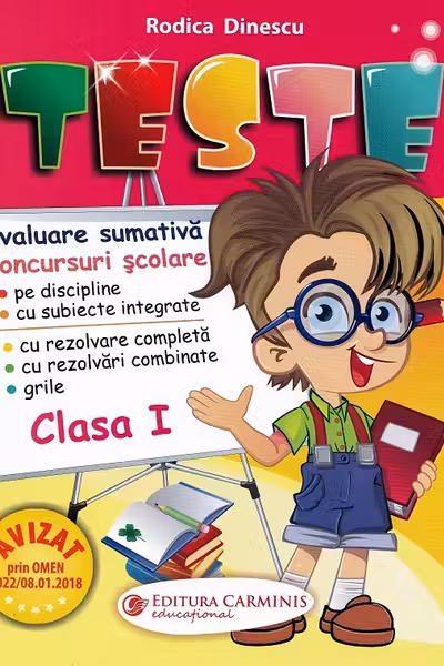 Teste - Clasa 1 - Comunicare în limba română. Matematică și explorarea mediului