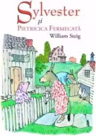 Sylvester si pietricica fermecata