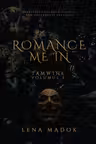 Romance Me In