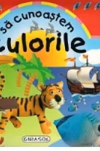 Sa cunoastem culorile