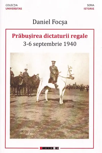 Prăbușirea dictaturii regale 3-6 septembrie 1940