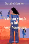 A doua viață a lui Joey Vasquez
