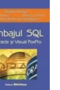 Limbajul SQL in Oracle si Visual FoxPro