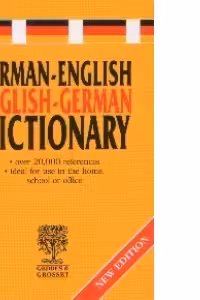 German - English English - German Dictionary (New Edition)