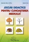 Jocuri didactice pentru cunoasterea mediului