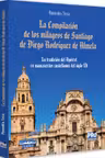 La Compilacion de los milagros de Santiago de Diego Rodriguez de Almela