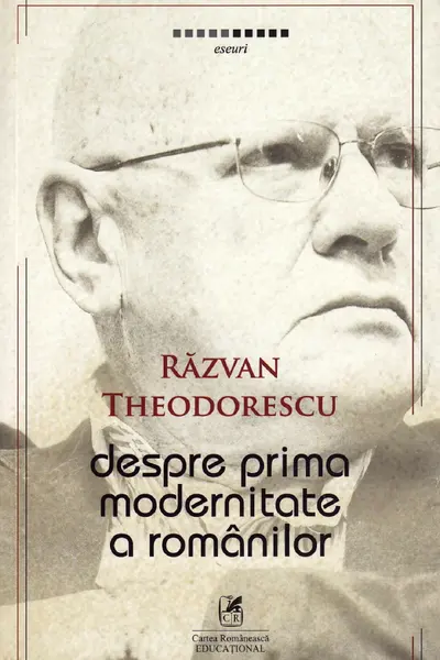 Despre prima modernitate a românilor