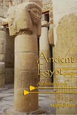 Ancient Egypt: An Introduction