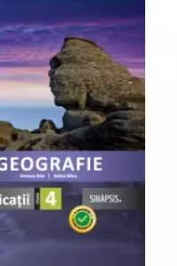 Geografie. Caiet de aplicatii pentru clasa a IV-a