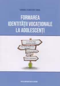 Formarea identitatii vocationale la adolescenti