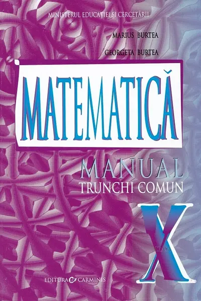 Matematică - Clasa 10 Trunchi comun - Manual