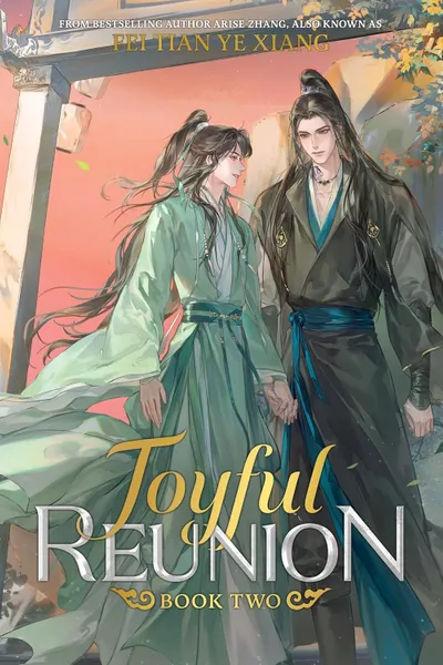 Joyful Reunion (Novel) - Volume 2