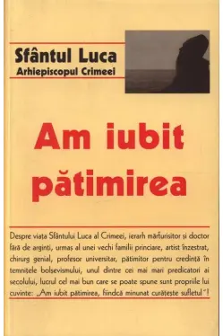 Am iubit patimirea