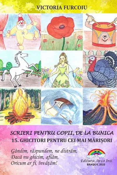 Scrieri pentru copii, de la bunica Vol.15: Ghicitori pentru cei mai marișori