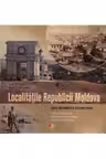 Localitatile Republicii Moldova
