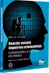 Reactia sociala impotriva criminalitatii